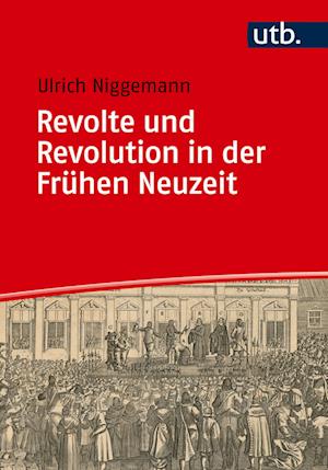 Revolte und Revolution in der Frühen Neuzeit