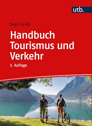 Handbuch Tourismus und Verkehr