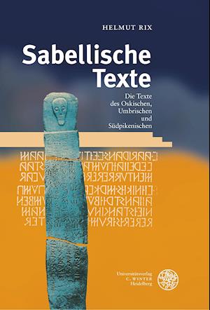 Handbuch der italischen Dialekte / Band V: Sabellische Texte. Die Texte des Oskischen, Umbrischen und Südpikenischen