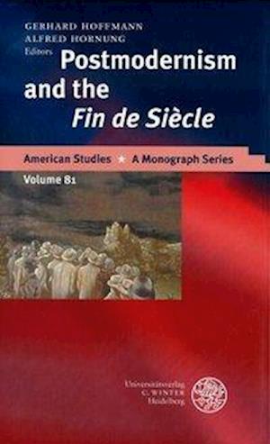 Postmodernism and the Fin de Siecle