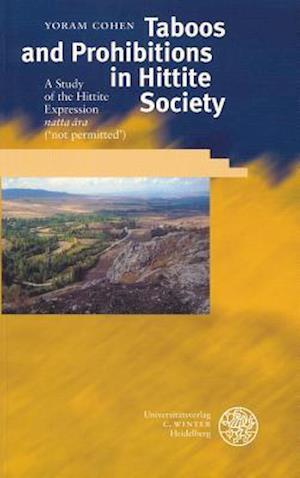 Taboos and Prohibitions in Hittite Society