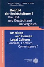 Konflikt Der Rechtskulturen?/American and German Legal Cultures