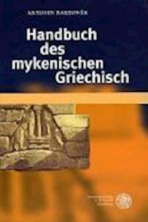 Handbuch Des Mykenischen Griechisch