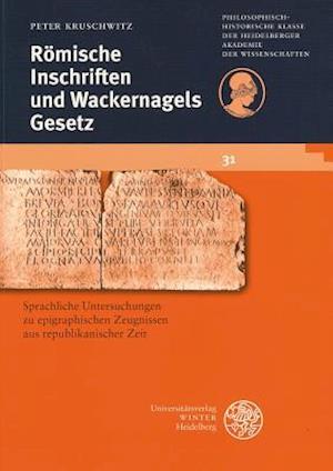 Romische Inschriften Und Wackernagels Gesetz