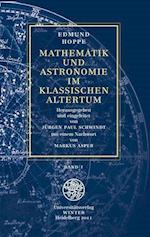 Mathematik Und Astronomie Im Klassischen Altertum / Band 1