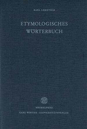 Etymologisches Worterbuch Der Europaischen (Germanischen, Romanischen Und Slavischen) Worter Orientalischen Ursprungs