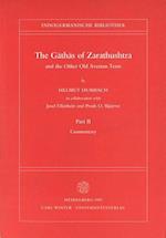 The Gathas of Zarathushtra and the Other Old Avestan Texts, Part II