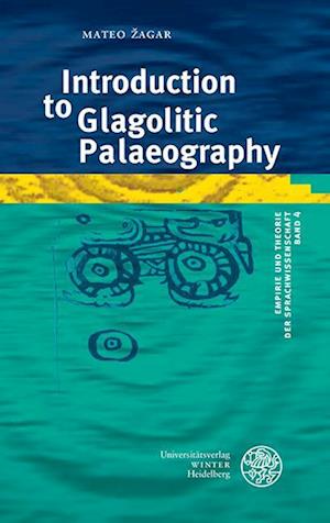 Introduction to Glagolitic Palaeography