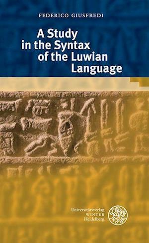 A Study in the Syntax of the Luwian Language