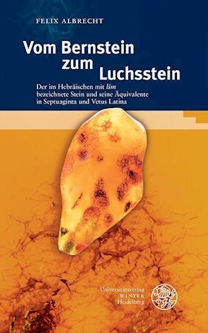 Vom Bernstein Zum Luchsstein