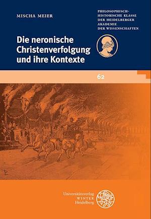 Die neronische Christenverfolgung und ihre Kontexte