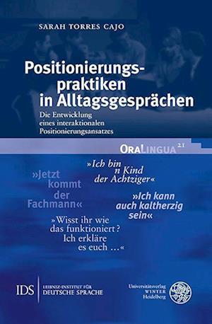 Positionierungspraktiken in Alltagsgesprächen