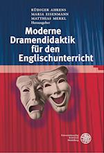 Moderne Dramendidaktik für den Englischunterricht