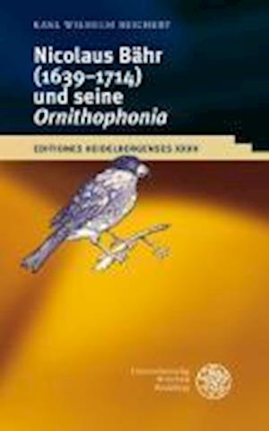 Nikolaus Bahr (1639-1714) Und Seine 'Ornithophonia'