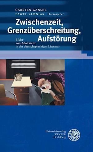 Zwischenzeit, Grenzuberschreitung, Aufstorung