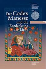 Der Codex Manesse und die Entdeckung der Liebe