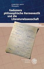 Gadamers Philosophische Hermeneutik Und Die Literaturwissenschaft