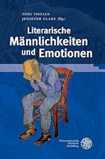 Literarische Mannlichkeiten Und Emotionen