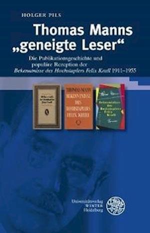 Thomas Manns 'Geneigte Leser'