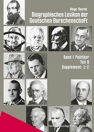 Biographisches Lexikon Der Deutschen Burschenschaft / Band 1