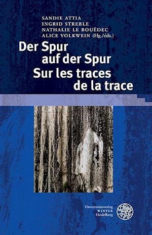 Der Spur Auf Der Spur / Sur Les Traces de la Trace