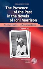 The Presence of the Past in the Novels of Toni Morrison
