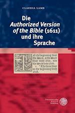 Die ,Authorized Version of the Bible' (1611) und ihre Sprache