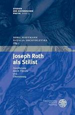 Joseph Roth ALS Stilist