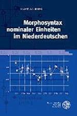 Morphosyntax Nominaler Einheiten Im Niederdeutschen