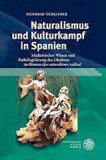 Naturalismus Und Kulturkampf in Spanien