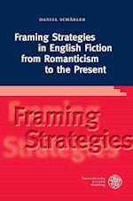 Framing Strategies in English Fiction from Romanticism to the Present