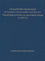 Die Badischen Grabungen in Qarara Und El-Hibeh 1913 Und 1914