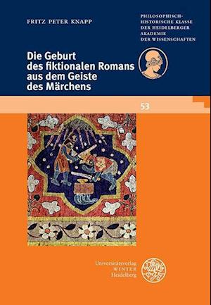 Die Geburt Des Fiktionalen Romans Aus Dem Geiste Des Marchens