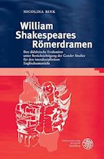 William Shakespeares Romerdramen