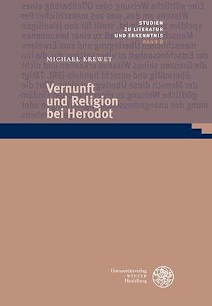 Vernunft Und Religion Bei Herodot