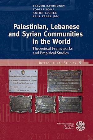 Palestinian, Lebanese and Syrian Communities in the World