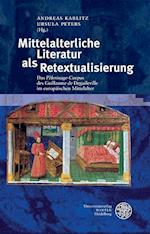 Mittelalterliche Literatur ALS Retextualisierung
