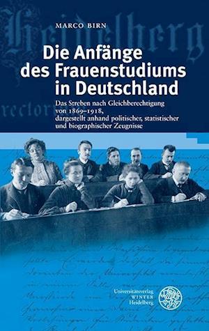 Die Anfange Des Frauenstudiums in Deutschland