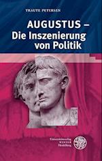 Augustus - Die Inszenierung Von Politik