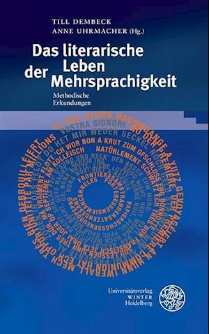 Das Literarische Leben Der Mehrsprachigkeit