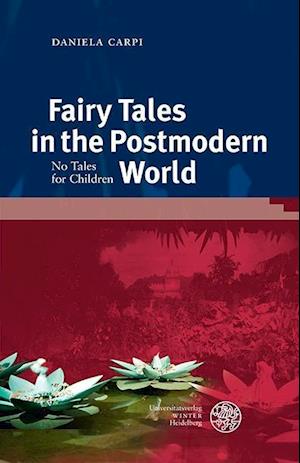 Fairy Tales in the Postmodern World