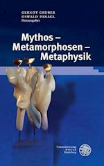 Mythos - Metamorphosen - Metaphysik