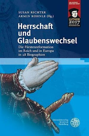 Herrschaft Und Glaubenswechsel