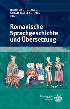 Romanische Sprachgeschichte Und Ubersetzung