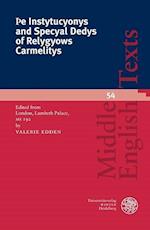 þe Instytucyonys and Specyal Dedys of Relygyows Carmelitys