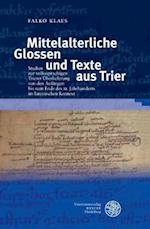 Mittelalterliche Glossen Und Texte Aus Trier