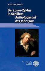 Der 'laura'-Zyklus in Schillers 'anthologie Auf Das Jahr 1782'