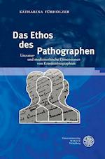 Das Ethos Des Pathographen