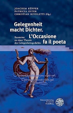 Gelegenheit Macht Dichter. l'Occasione Fa Il Poeta