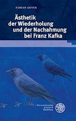 Asthetik Der Wiederholung Und Der Nachahmung Bei Franz Kafka